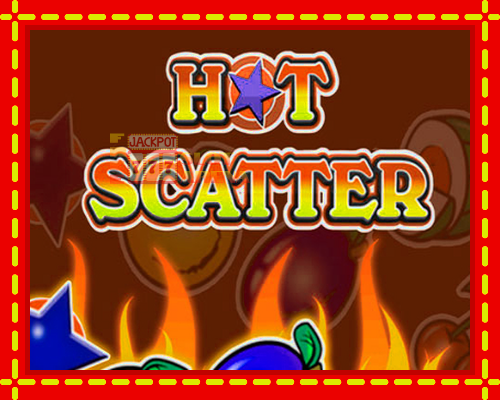 Hot Scatter | παίξτε στο διαδίκτυο με μοναδικά γραφικά