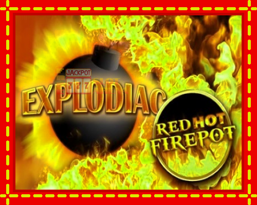 Explodiac Red Hot Firepot | παίξτε στο διαδίκτυο με μοναδικά γραφικά