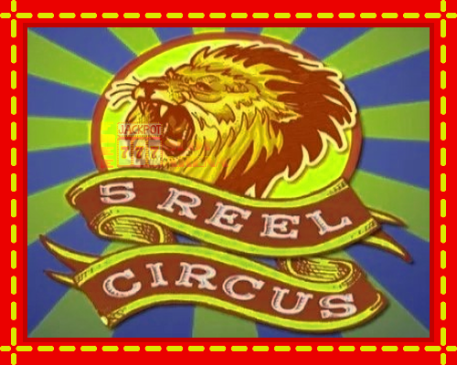 5 Reel Circus | παίξτε στο διαδίκτυο με μοναδικά γραφικά