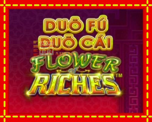 Duo Fu Duo Cai Flower Riches | παίξτε στο διαδίκτυο με μοναδικά γραφικά