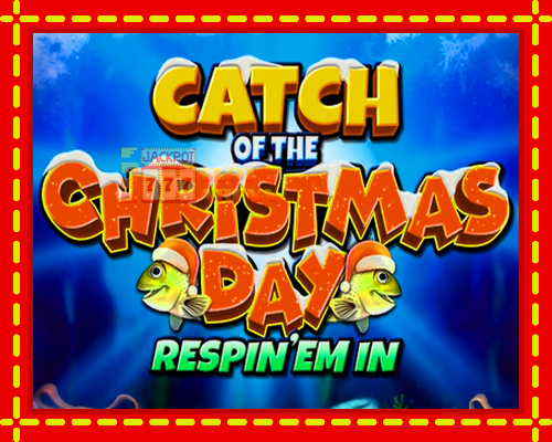 Catch of the Christmas Day Respin Em In | παίξτε στο διαδίκτυο με μοναδικά γραφικά