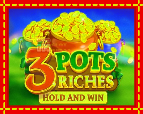 3 Pots Riches: Hold and Win | παίξτε στο διαδίκτυο με μοναδικά γραφικά