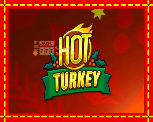 Hot Turkey | παίξτε στο διαδίκτυο με μοναδικά γραφικά