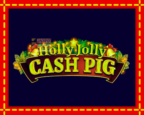 Holly Jolly Cash Pig | παίξτε στο διαδίκτυο με μοναδικά γραφικά