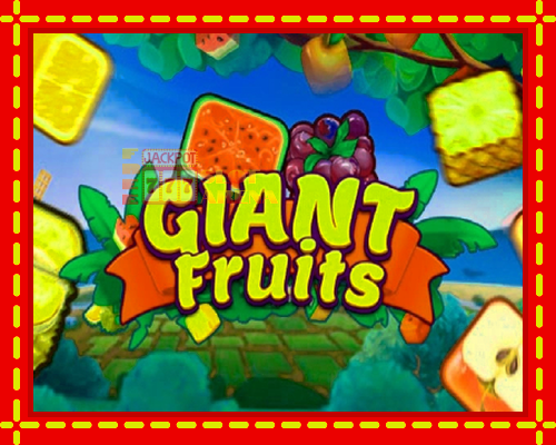 Giant Fruits | παίξτε στο διαδίκτυο με μοναδικά γραφικά