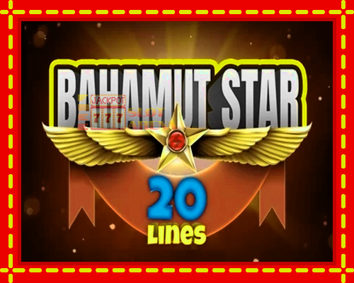 Bahamut Star 20 Lines | παίξτε στο διαδίκτυο με μοναδικά γραφικά