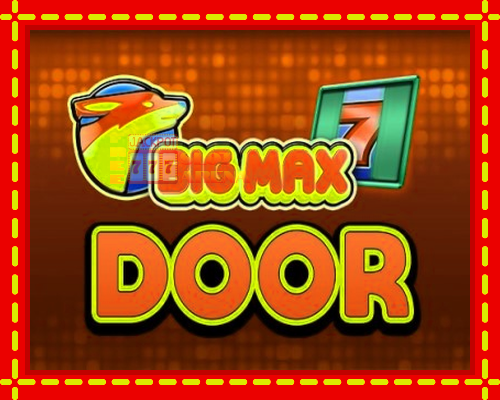 Big Max Door | παίξτε στο διαδίκτυο με μοναδικά γραφικά