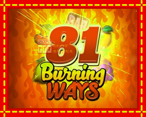 81 Burning Ways | παίξτε στο διαδίκτυο με μοναδικά γραφικά