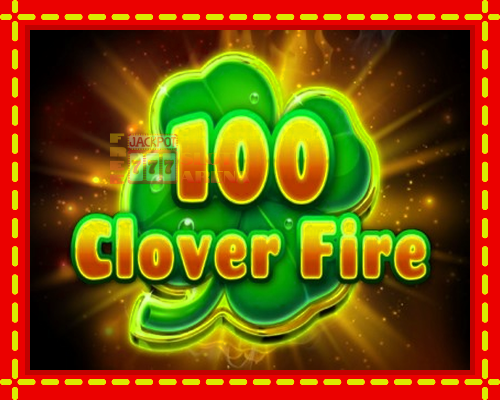 100 Clover Fire | παίξτε στο διαδίκτυο με μοναδικά γραφικά