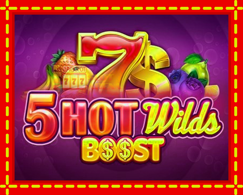 5 Hot Wilds Boost | παίξτε στο διαδίκτυο με μοναδικά γραφικά