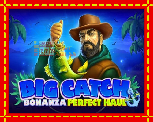 Big Catch Bonanza: Perfect Haul | παίξτε στο διαδίκτυο με μοναδικά γραφικά