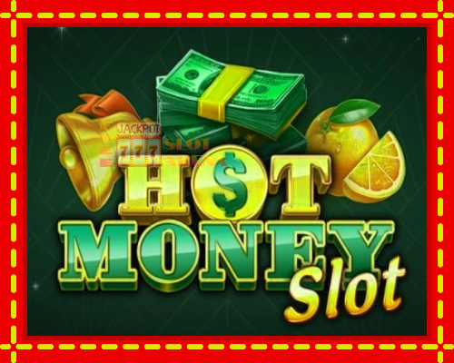 Hot Money Slot | παίξτε στο διαδίκτυο με μοναδικά γραφικά