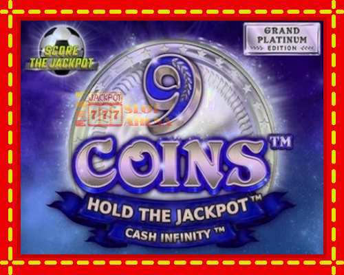 9 Coins Grand Platinum Edition Score The Jackpot | παίξτε στο διαδίκτυο με μοναδικά γραφικά