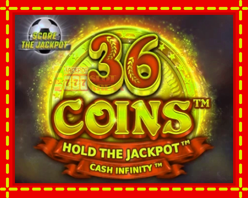 36 Coins Score The Jackpot | παίξτε στο διαδίκτυο με μοναδικά γραφικά