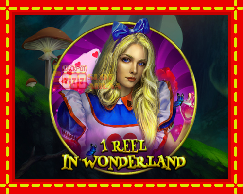 1 Reel In Wonderland | παίξτε στο διαδίκτυο με μοναδικά γραφικά