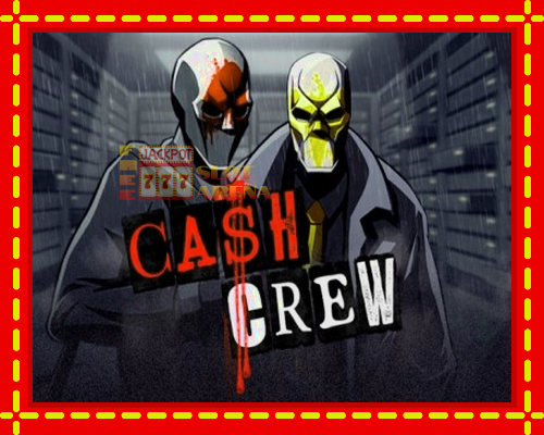 Cash Crew | παίξτε στο διαδίκτυο με μοναδικά γραφικά