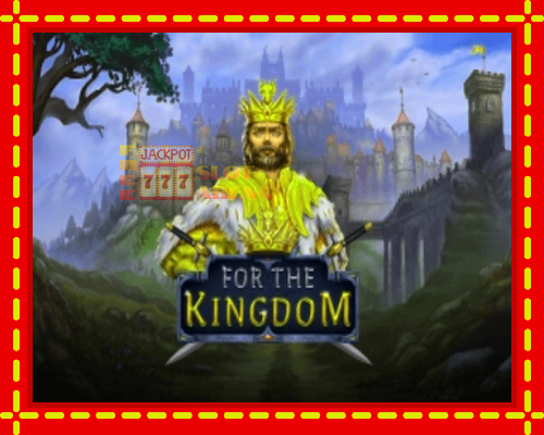 For The Kingdom | παίξτε στο διαδίκτυο με μοναδικά γραφικά