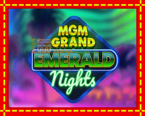 MGM Grand Emerald Nights | παίξτε στο διαδίκτυο με μοναδικά γραφικά