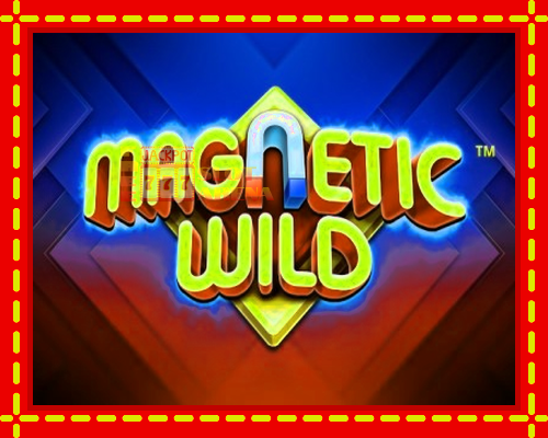 Magnetic Wild | παίξτε στο διαδίκτυο με μοναδικά γραφικά