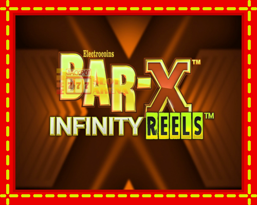 Bar-X Infinity Reels | παίξτε στο διαδίκτυο με μοναδικά γραφικά