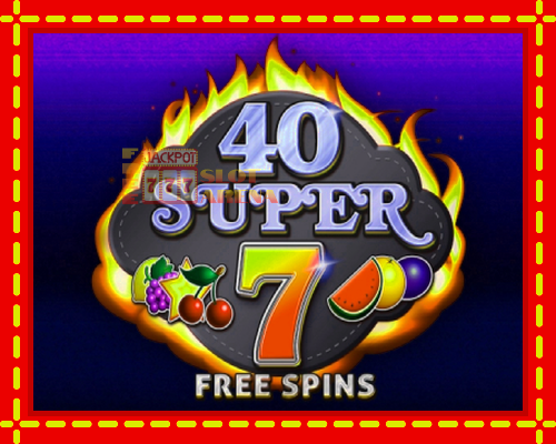 40 Super 7 Free Spins | παίξτε στο διαδίκτυο με μοναδικά γραφικά