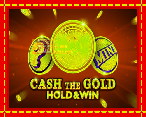 Cash The Gold Hold & Win | παίξτε στο διαδίκτυο με μοναδικά γραφικά