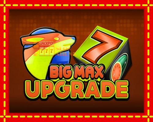 Big Max Upgrade | παίξτε στο διαδίκτυο με μοναδικά γραφικά