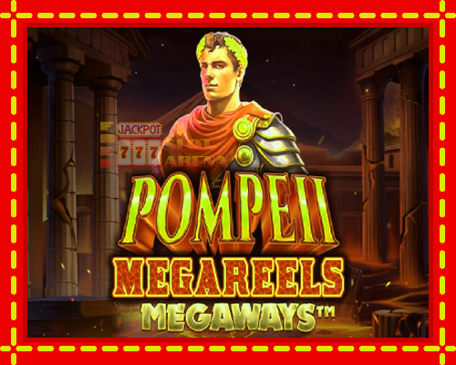 Pompeii Megareels Megaways | παίξτε στο διαδίκτυο με μοναδικά γραφικά