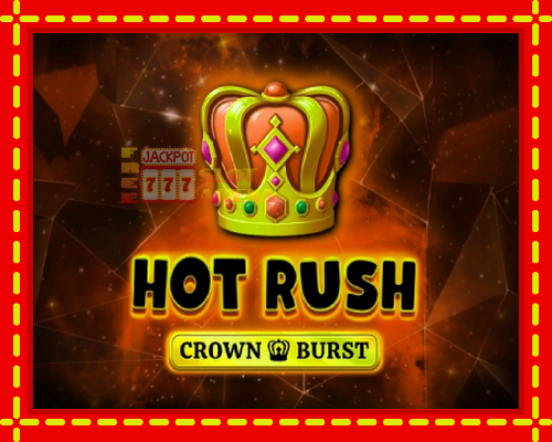 Hot Rush Crown Burst | παίξτε στο διαδίκτυο με μοναδικά γραφικά