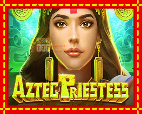 Aztec Priestess | παίξτε στο διαδίκτυο με μοναδικά γραφικά